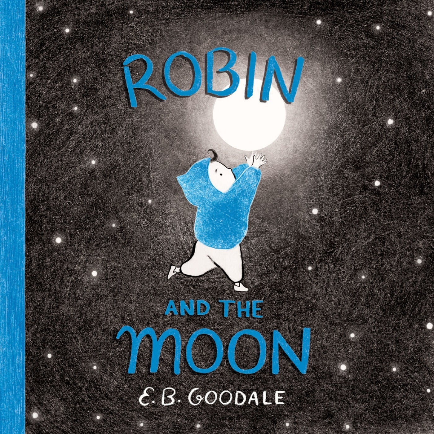 Abrams Books for Young Readers Robin and the Moon: A Picture Book