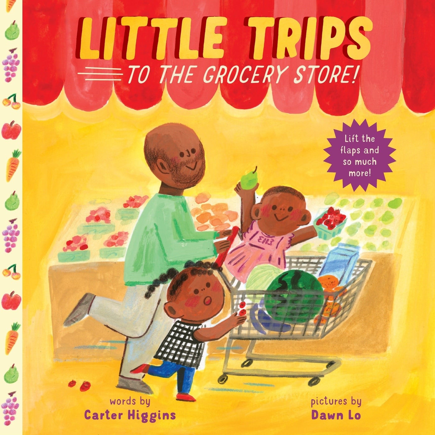 Abrams Appleseed Little Trips: To the Grocery Store!: An Interactive Picture Book