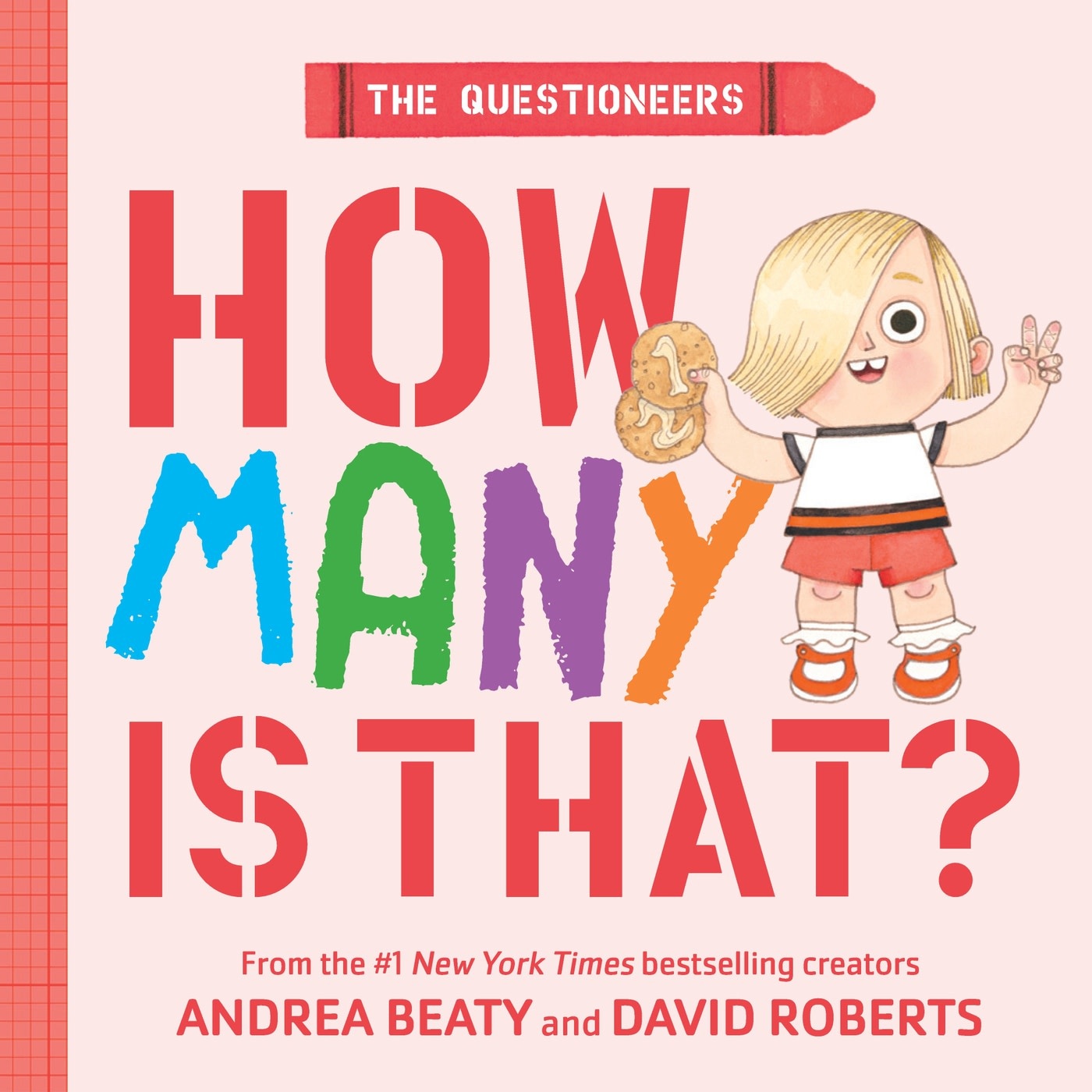 Abrams Appleseed The Questioneers: How Many Is That?: A Board Book