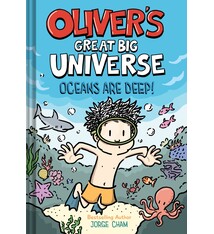 Amulet Books Oliver's Great Big Universe #4: Oceans Are Deep!