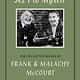 Abrams Press Sez I to Myself: The Collected Essays of Frank and Malachy McCourt