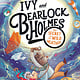 Magic Cat Ivy and Bearlock Holmes: The Secret of the Wild Weather