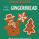Magic Cat Let's Make Gingerbread: See it, say it, cook it, eat it!