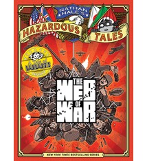 Nathan Hale's Hazardous Tales 14 The Web of War: A World War II Tale