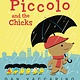 Piccolo and the Chicks