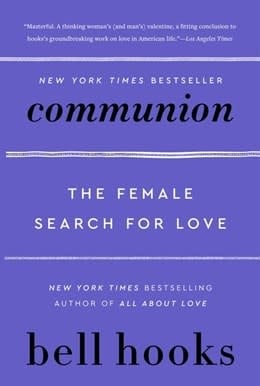 Communion: The Female Search for Love