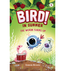 Bird 02 In Summer: The Worm Turns Up: In Summer