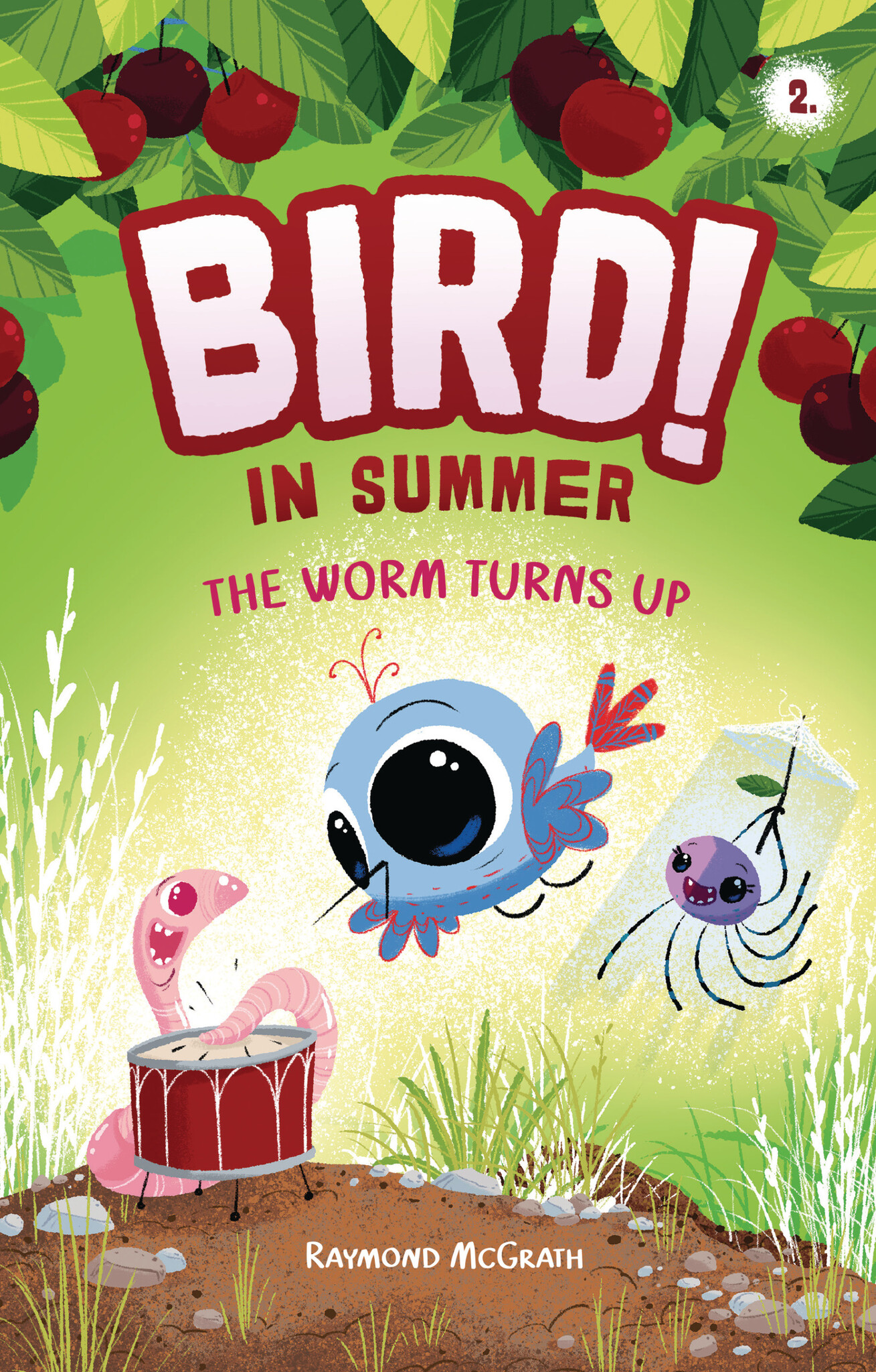 Bird 02 In Summer: The Worm Turns Up: In Summer