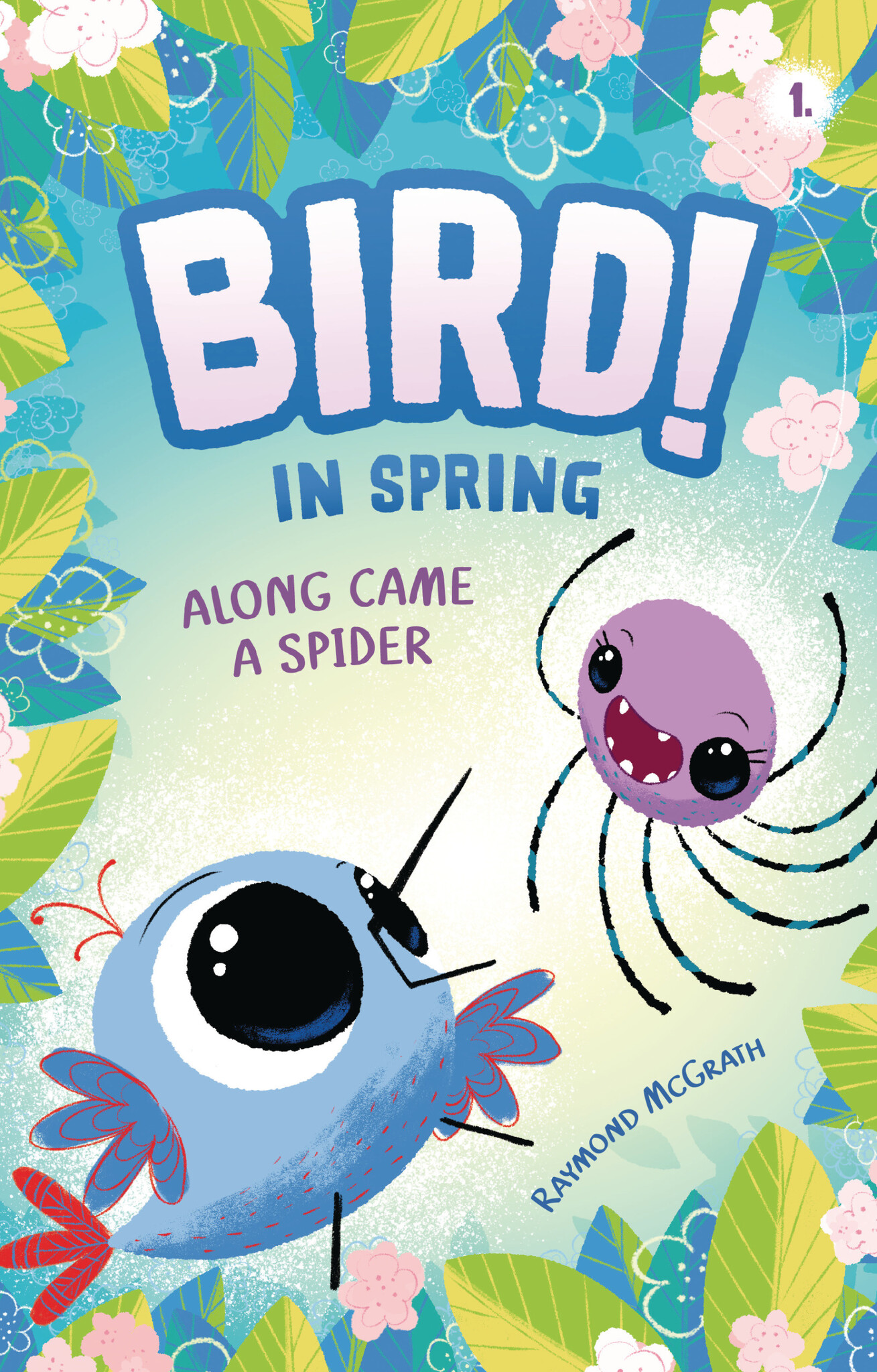 Bird 01 In Spring: Along Came a Spider