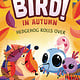 Hedgehog Rolls Over: In Autumn (Book 3)