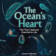 The Ocean's Heart: The Tiny Creatures Essential to Life