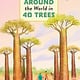 Around the World in 40 Trees