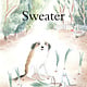 Sweater: A Dog Story