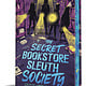 Sourcebooks Young Readers The Secret Bookstore Sleuth Society (Deluxe Edition)