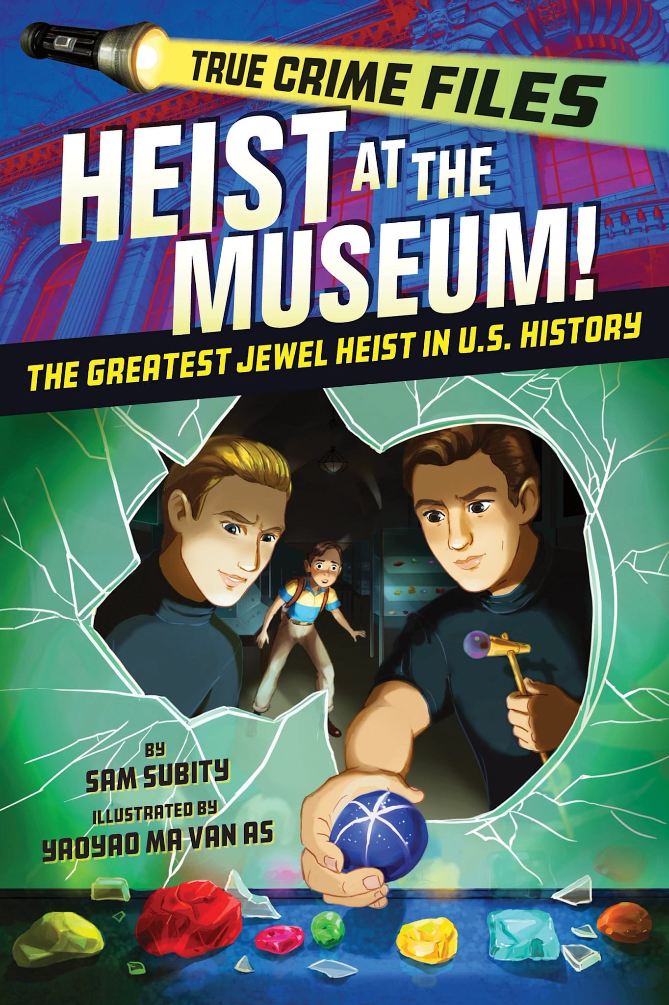 Sourcebooks Explore True Crime Files: Heist at the Museum!: The Greatest Jewel Heist in U.S. History