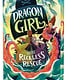 Sourcebooks Young Readers Dragon Girl and the Reckless Rescue (Deluxe Edition)