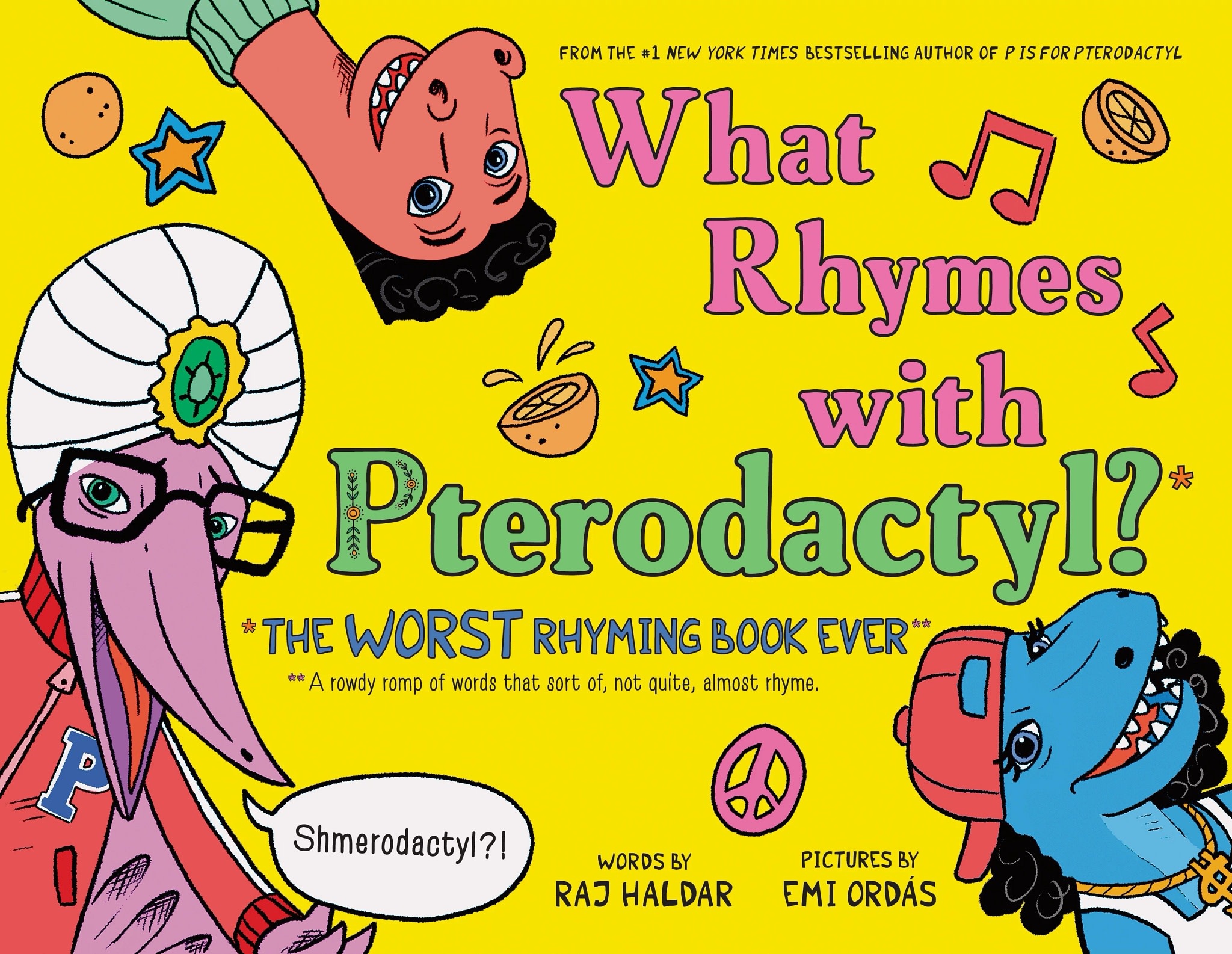 Sourcebooks Explore What Rhymes with Pterodactyl?: The Worst Rhyming Book Ever
