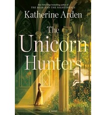 Del Rey The Unicorn Hunters: A Novel