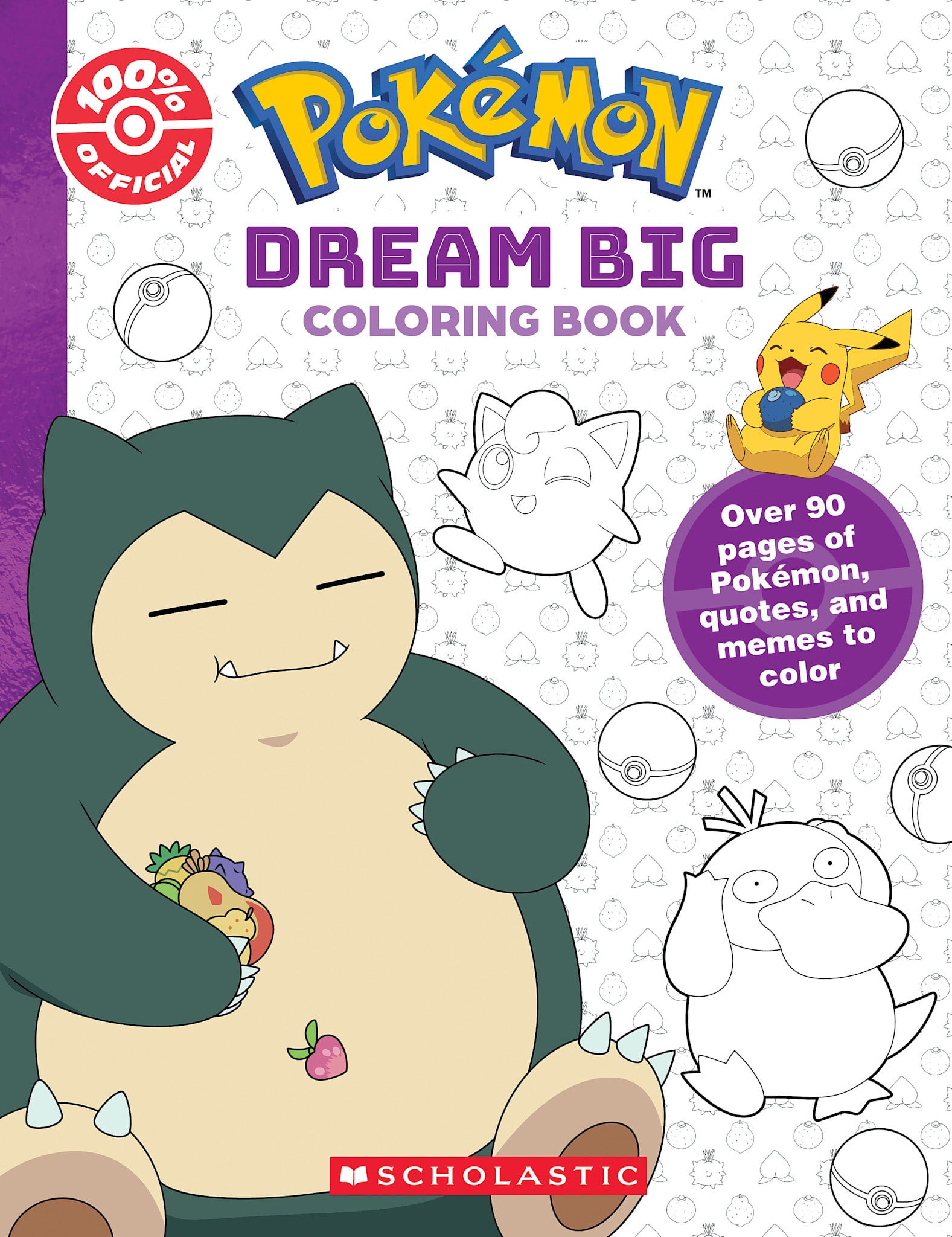 Scholastic Inc. Dream Big (Pokemon: Official Coloring Book)