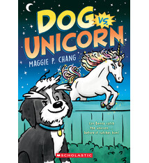 Scholastic Paperbacks Dog vs. Unicorn (Dog vs. #1)