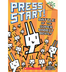 Scholastic Inc. Press Start #18 Battle of the Super Rabbit Boys!