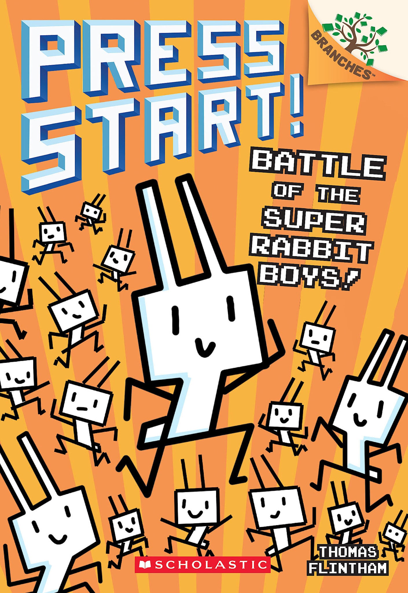 Scholastic Inc. Battle of the Super Rabbit Boys!: A Branches Book (Press Start! #18)
