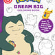 Scholastic Inc. Dream Big (Pokemon: Official Coloring Book)