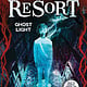 Scholastic Press Ghost Light (The Last Resort #3)