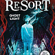 Scholastic Press Last Resort 03: Ghost Light