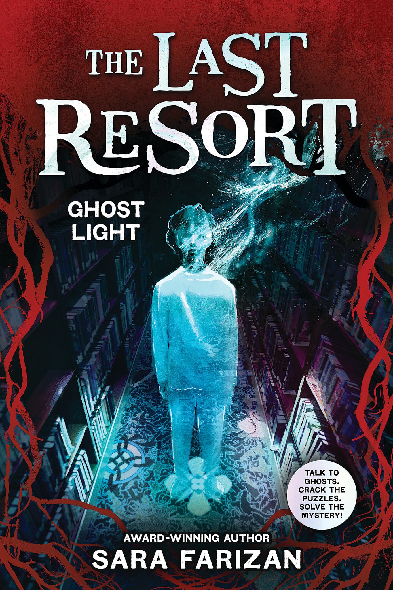 Scholastic Press Ghost Light (The Last Resort #3)
