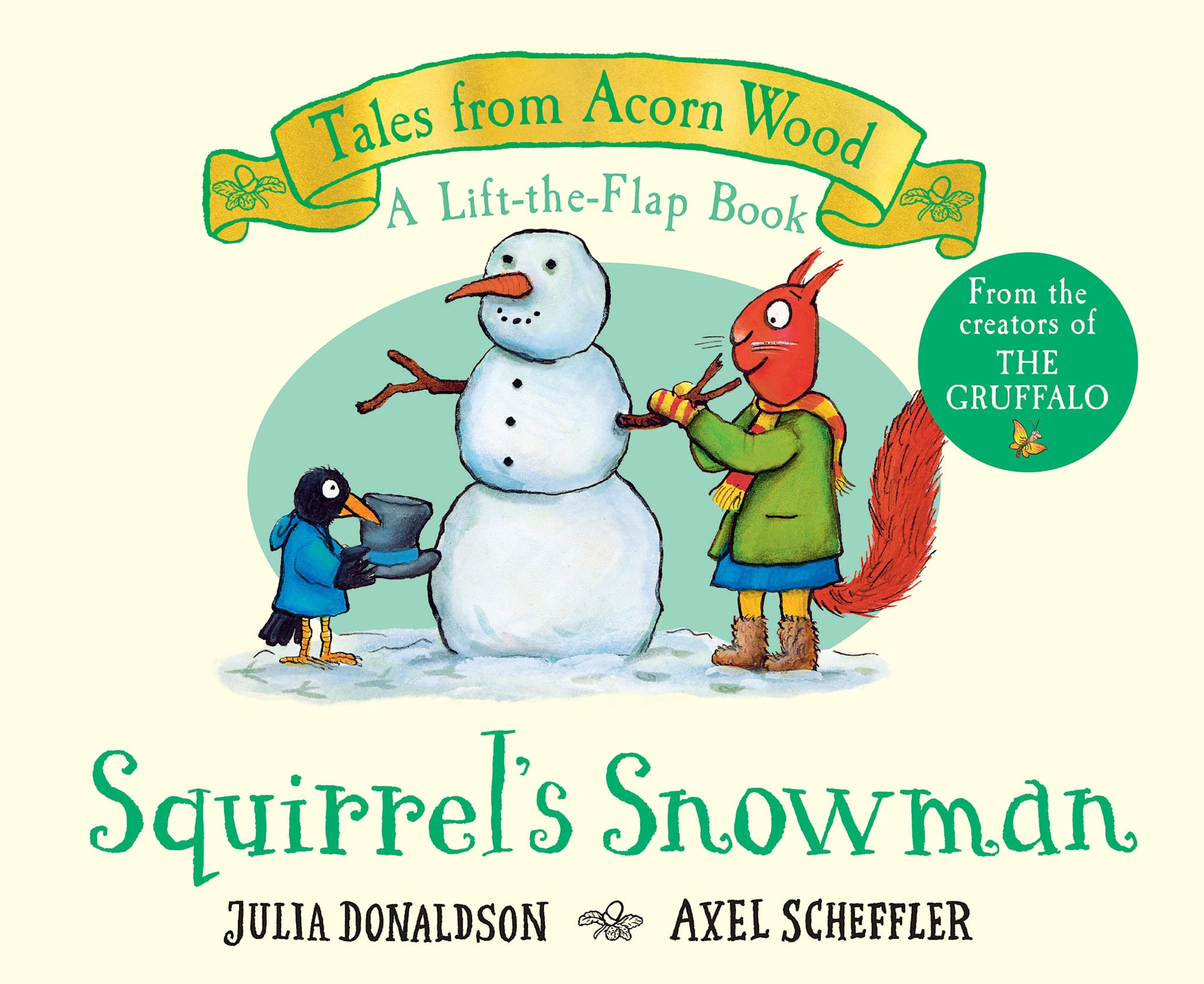 Cartwheel Books Squirrel's Snowman (A Lift-the-Flap Book) (Tales from Acorn Wood)