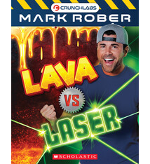 Scholastic Inc. Lava Vs. Lasers (Mark Rober)