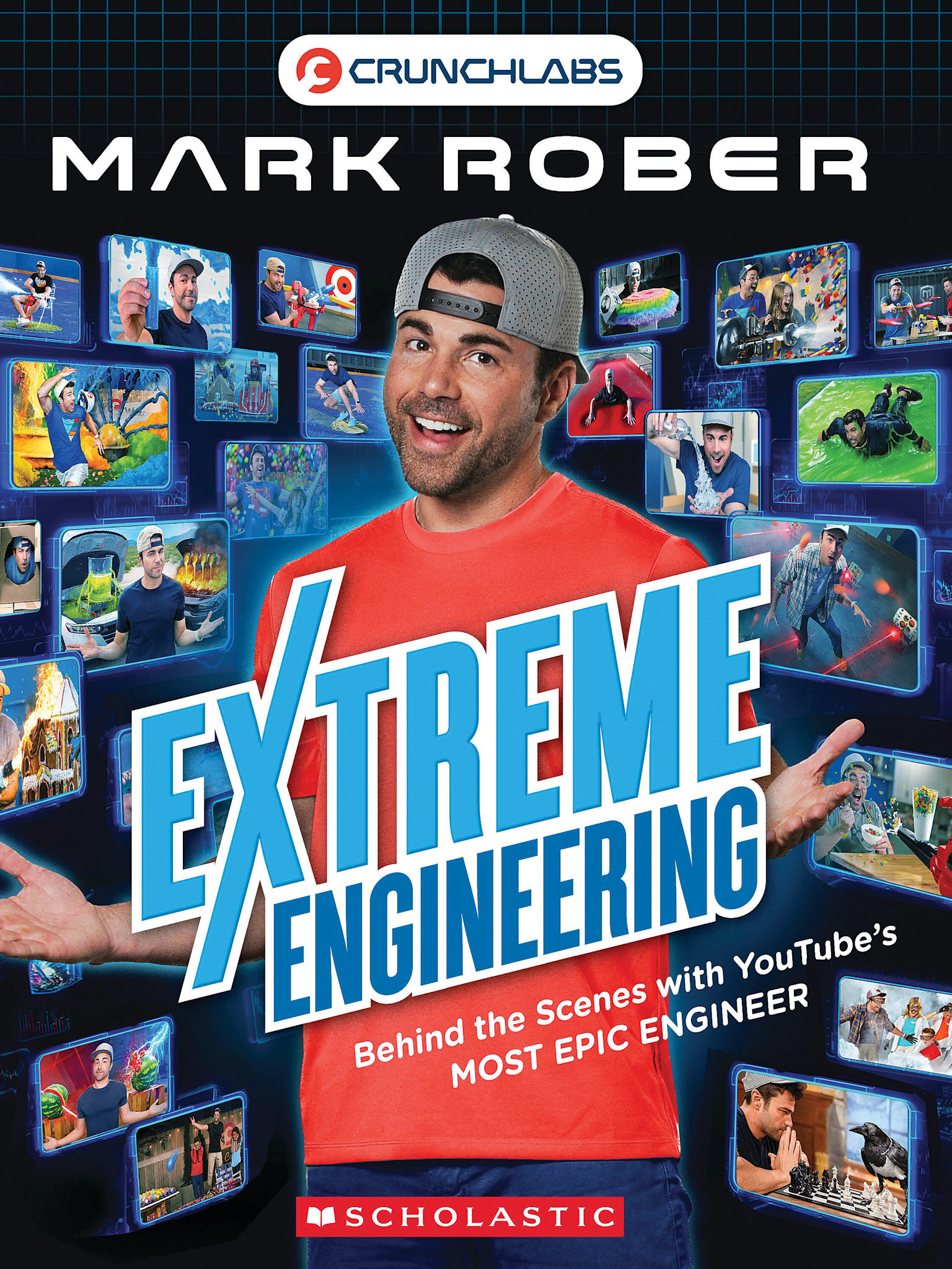 Scholastic Inc. Extreme Engineering with Mark Rober (Mark Rober)
