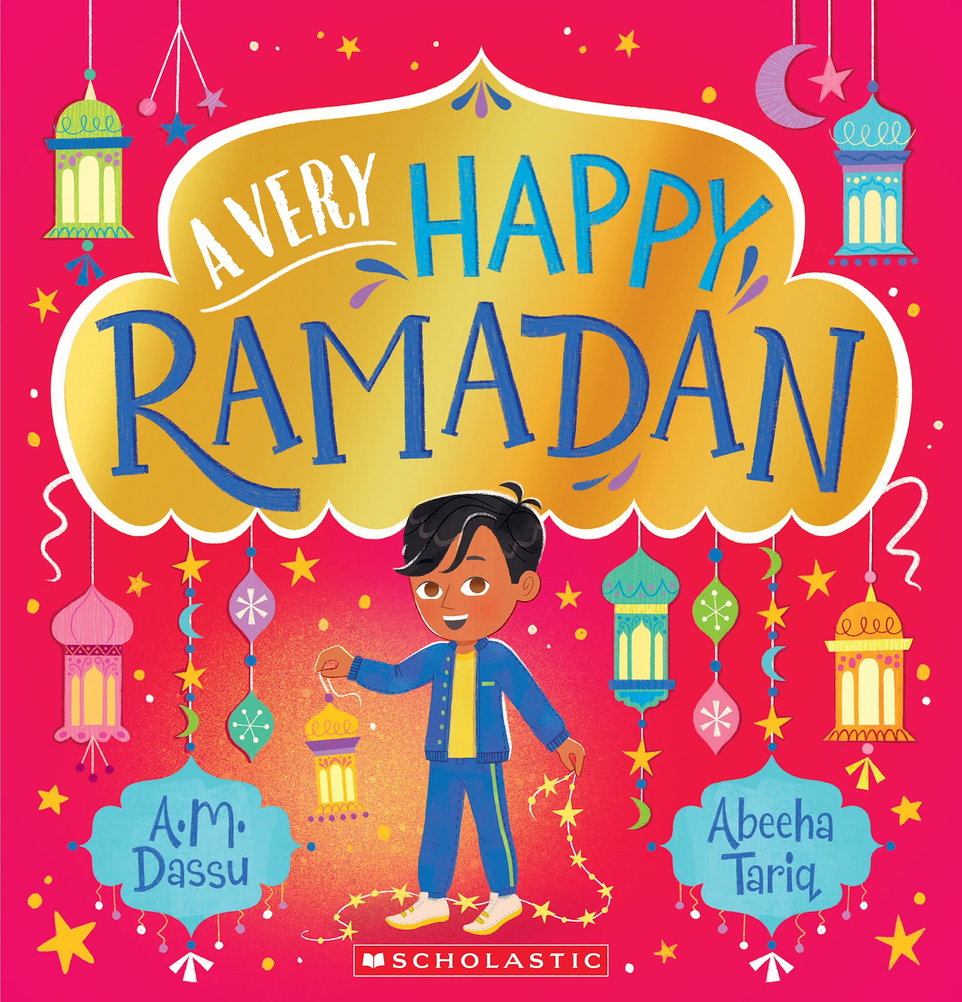 Scholastic Press A Very Happy Ramadan