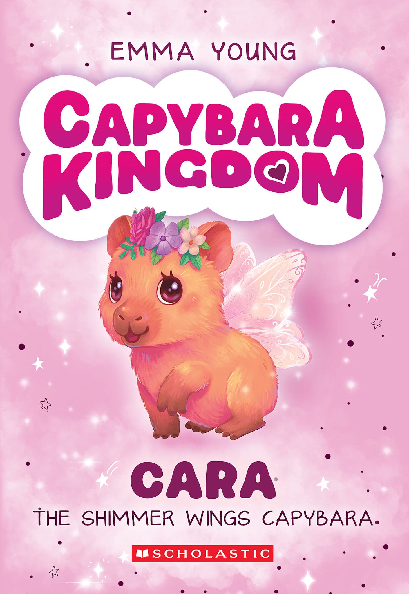 Scholastic Paperbacks Capybara Kingdom #1 Cara the Shimmer Wings Capybara