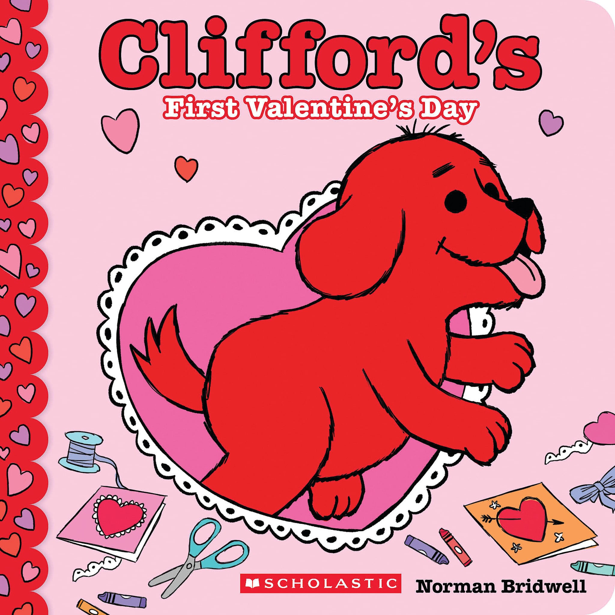 Scholastic Inc. Clifford’s First Valentine’s Day (Board Book)