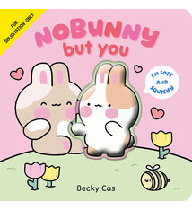 Cartwheel Books Nobunny But You (Squish Me Book)