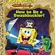 Golden Books The SpongeBob Movie: Search for SquarePants: How to Be a Swashbuckler!