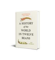 Greystone Books A History of the World in Twelve Beans