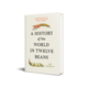 Greystone Books A History of the World in Twelve Beans