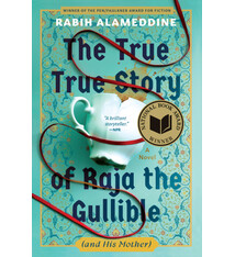 Grove Press The True True Story of Raja the Gullible (and His Mother): A Novel (National Book Award Winner)