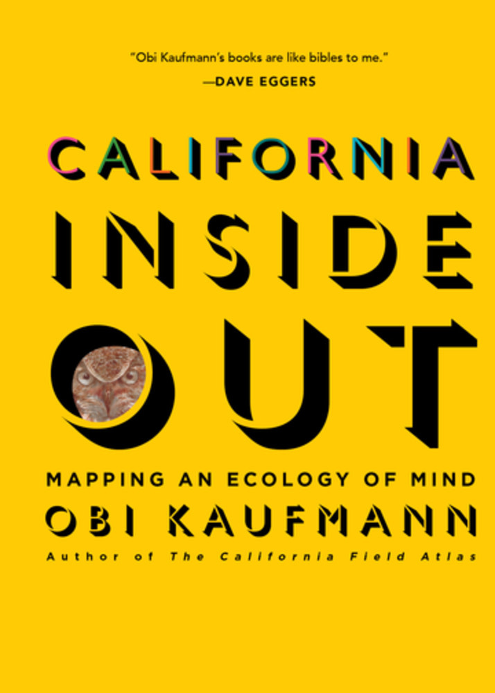 Heyday California Inside Out: Mapping an Ecology of Mind