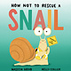 Owlkids How Not to Rescue a Snail