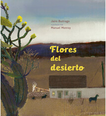 Greystone Kids Flores del desierto / Desert Flowers