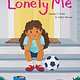 Groundwood Books Lonely Me