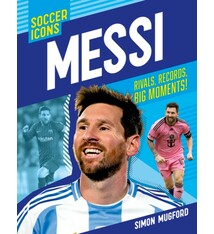 Welbeck Children's Books Soccer Icons: Messi
