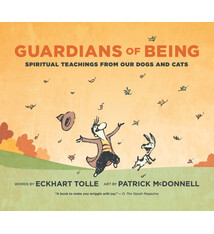 New World Library Guardians of Being: Spiritual Teachings from Our Dogs and Cats