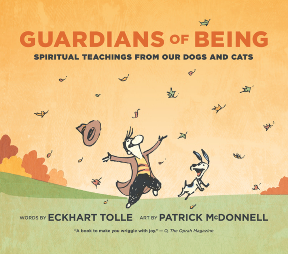 New World Library Guardians of Being: Spiritual Teachings from Our Dogs and Cats