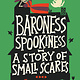 Little Gestalten Baroness Spookiness: A Story of Small Scares