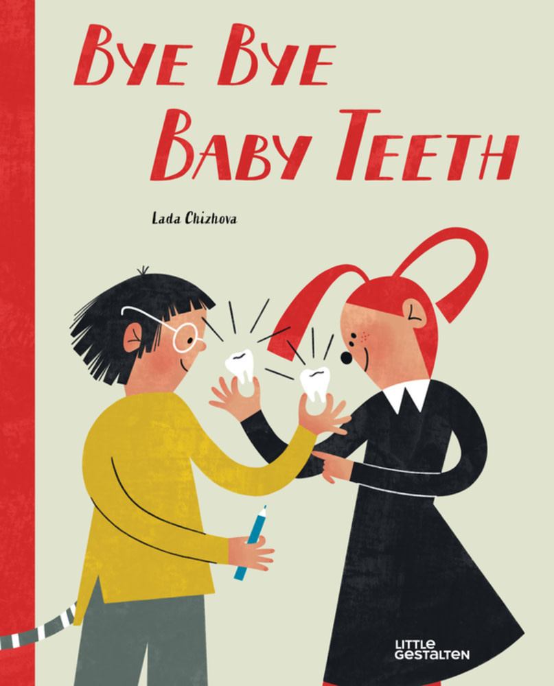 Little Gestalten Bye Bye Baby Teeth